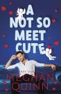 A Not So Meet Cute - Preview