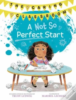 Capa do artigo A Not So Perfect Start (The Caring Classroom, Book 1)