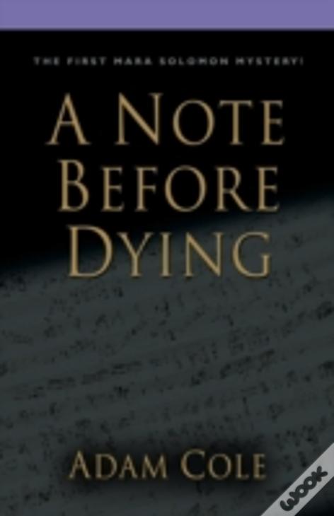 A Note Before Dying