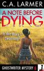 A Note Before Dying - Preview
