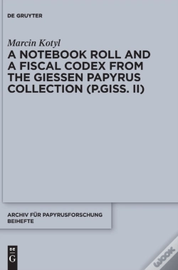 Capa do artigo A Notebook Roll And A Fiscal Codex From The Giessen Papyrus Collection (P.Giss. Ii)