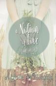A Notion Of Love