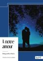 À Notre Amour - Preview