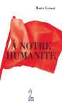 A Notre Humanite - Preview