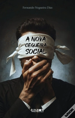 Capa do artigo A Nova Cegueira Social