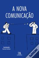 A Nova Comunicação