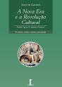 A Nova Era E A Revolução Cultural (Digital) - Preview
