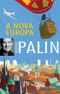 A Nova Europa - Viagens de Michael Palin - Volume I - Preview