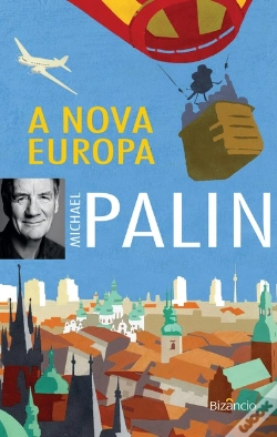 Capa do artigo A Nova Europa - Viagens de Michael Palin - Volume I
