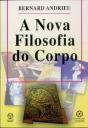 A Nova Filosofia do Corpo - Preview