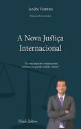 A Nova Justiça Internacional