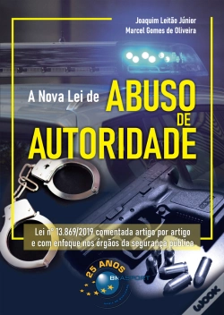 Capa do artigo A Nova Lei De Abuso De Autoridade