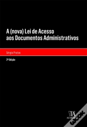 Capa do artigo A (Nova) Lei De Acesso Aos Documentos Administrativos - 2ª Edição