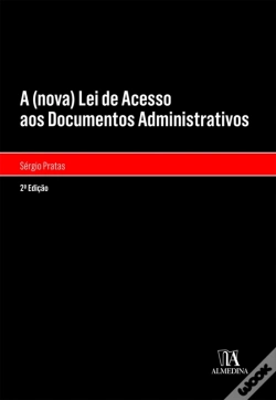 Capa do artigo A (Nova) Lei De Acesso Aos Documentos Administrativos - 2ª Edição