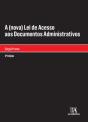 A (Nova) Lei de Acesso aos Documentos Administrativos - Preview