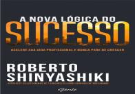 A Nova Lógica do Sucesso
