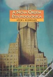 A Nova Ordem Estupidológica