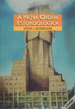 Capa do artigo A Nova Ordem Estupidológica