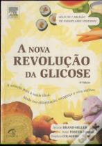 A Nova Revolução da Glicose