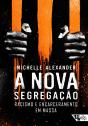 A Nova Segregação - Preview
