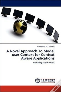 Capa do artigo A Novel Approach To Model User Context For Context Aware Applications