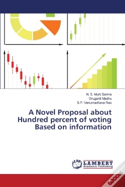 Capa do artigo A Novel Proposal About Hundred Percent Of Voting Based On Information