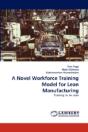 A Novel Workforce Training Model For Lean Manufacturing - Preview