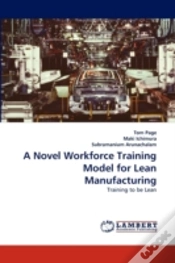 Capa do artigo A Novel Workforce Training Model For Lean Manufacturing