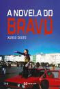 A Novela Do Bravu - Preview