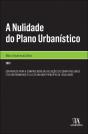 A Nulidade do Plano Urbanístico - Preview