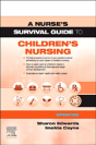 A Nurse'S Survival Guide To Children'S Nursing - Updated Edition - Preview
