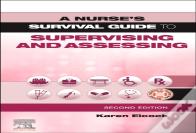 A Nurse'S Survival Guide To Supervising And Assessing