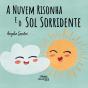 A Nuvem Risonha E O Sol Sorridente - Preview