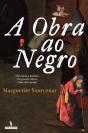 A Obra ao Negro - Preview