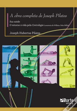 Capa do artigo A Obra Completa De Joseph Pilates