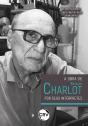 A Obra De Bernard Charlot - Preview