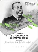 A Obra e Pensamento de Sampaio Bruno