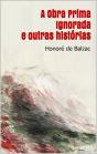A Obra Prima Ignorada E Outras Histórias - Balzac - Preview