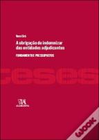 A Obrigação de Indemnizar das Entidades Adjudicantes