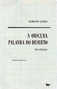 A Obscura Palavra do Deserto