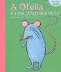 A Ofélia é Uma Despassarada - Preview