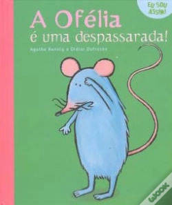 Capa do artigo A Ofélia é Uma Despassarada