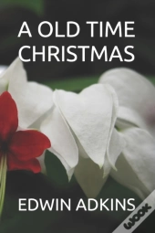 A Old Time Christmas