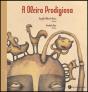 A Oleira Prodigiosa - Preview
