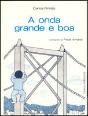 A Onda Grande e Boa - Preview