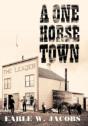A One Horse Town - Preview