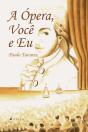 A Ópera, Você E Eu - Preview