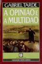 A Opinião e a Multidão - Preview