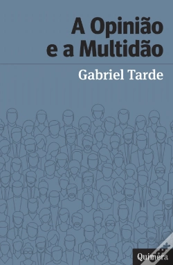 Capa do artigo A Opinião e a Multidão