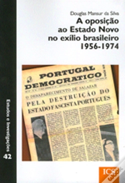 Capa do artigo A Oposição ao Estado Novo no Exílio Brasileiro 1956-1974